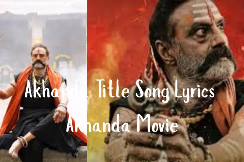 Akhanda Title Song Lyrics – Akhanda Movie